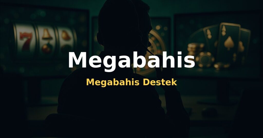 Megabahis Destek - Megabahis